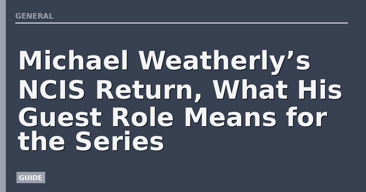 Michael Weatherly’s NCIS Return, What His Guest Role Means for the Series