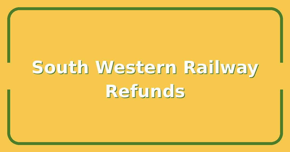 South Western Railway Delays, What Your Refund Options Are