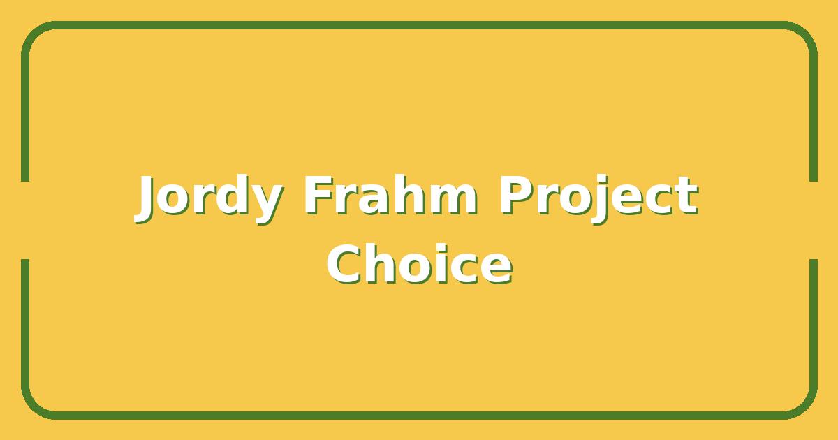 Is Jordy Frahm the Right Choice for Your Next Project?