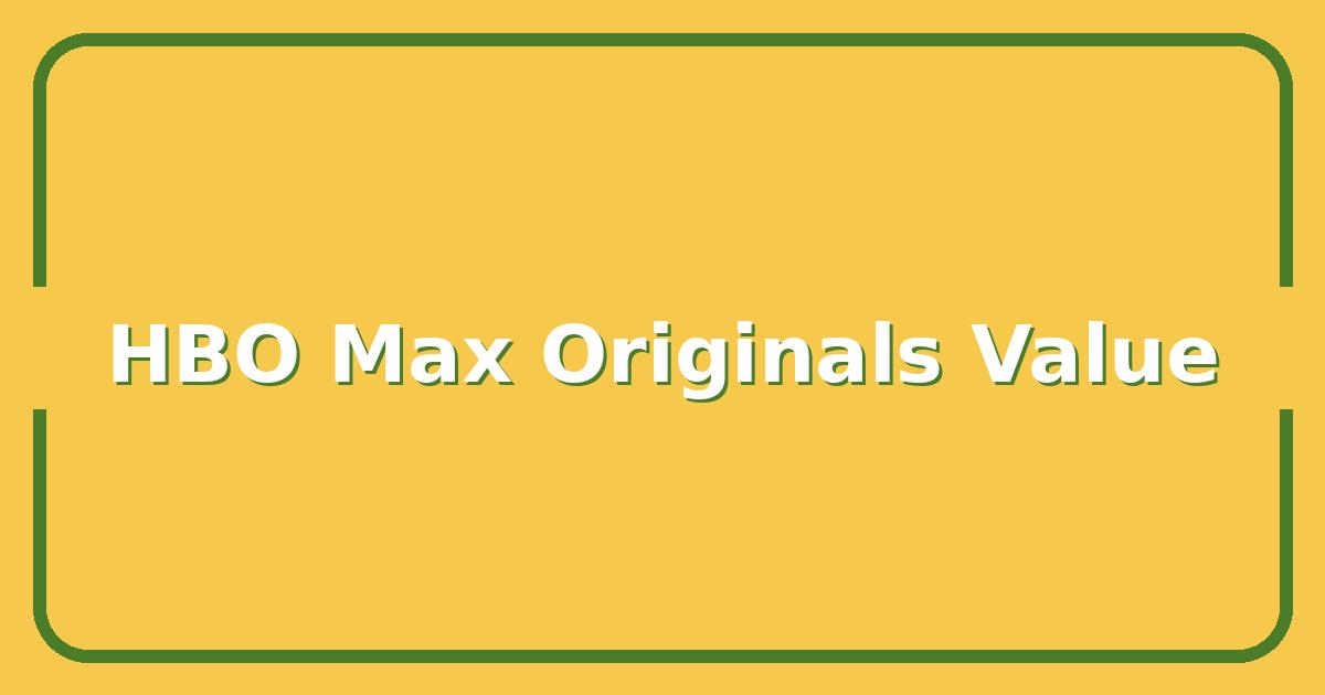 10 HBO Max Originals That Make the $15.99 Monthly Fee Worth It