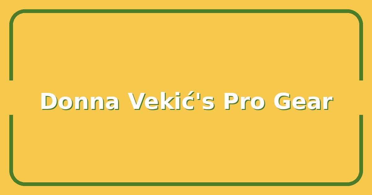 Donna Vekić’s Racquet, Strings, and Grip Setup – What Pros Actually Use