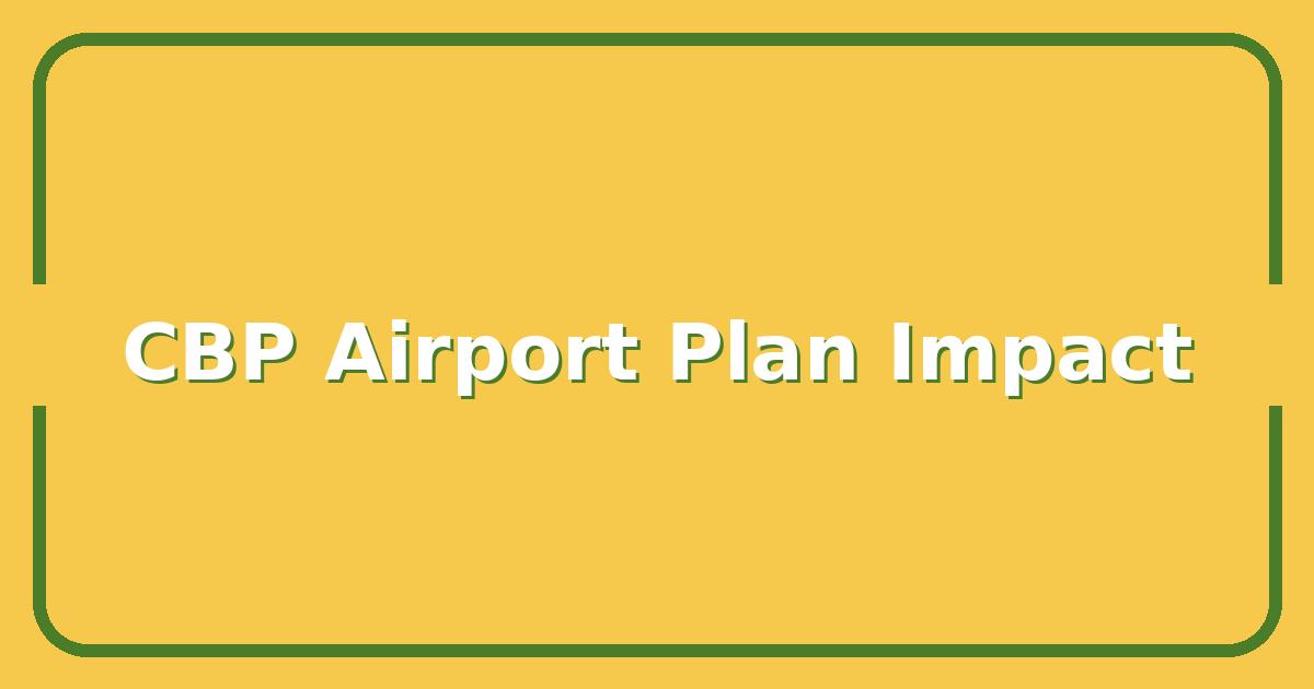 Markwayne Mullin’s CBP Airport Plan, What It Means for Travelers and Security