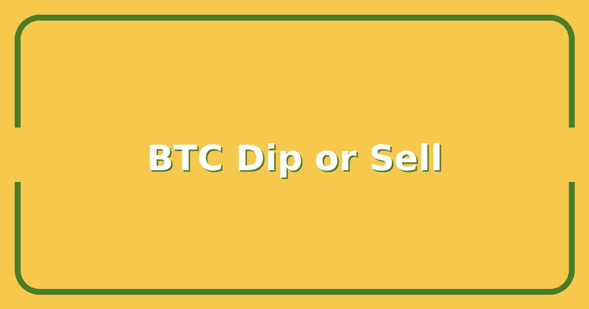 BTC Price Prediction 2025, Is It Time to Buy the Dip or Sell Now?