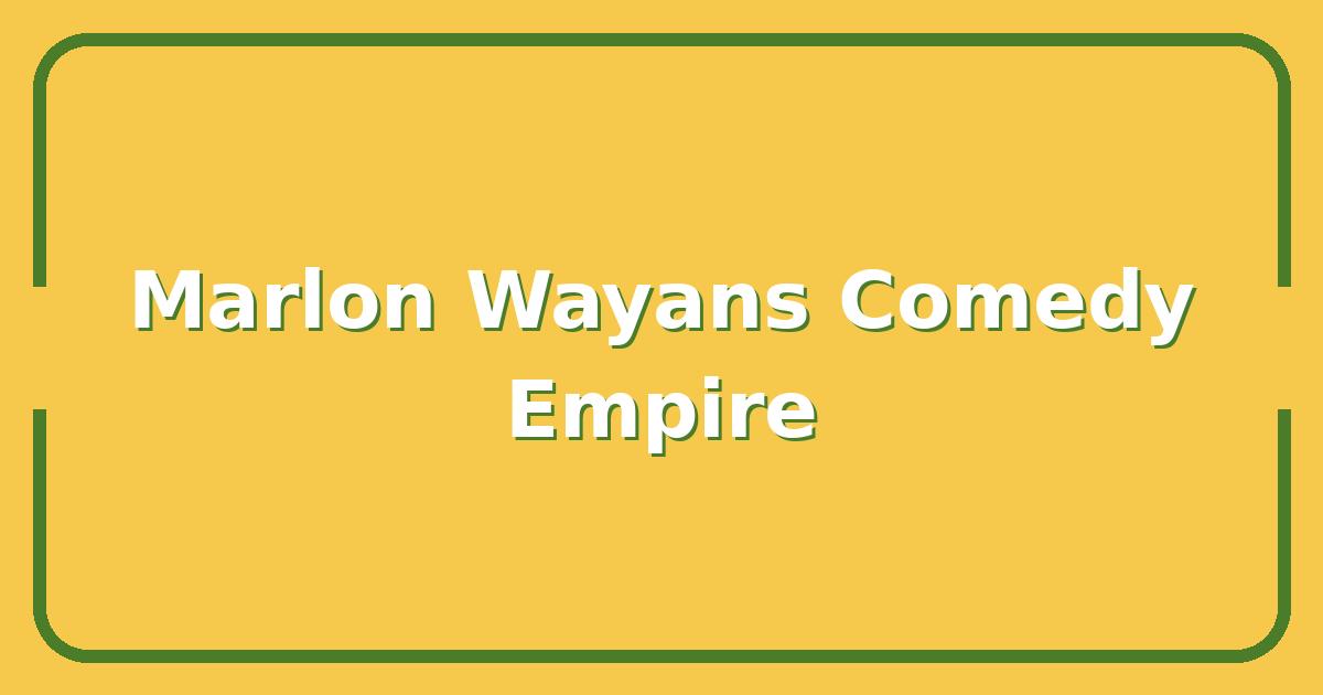 Marlon Wayans’ Net Worth, Career Comeback, and How He Built His Comedy Empire