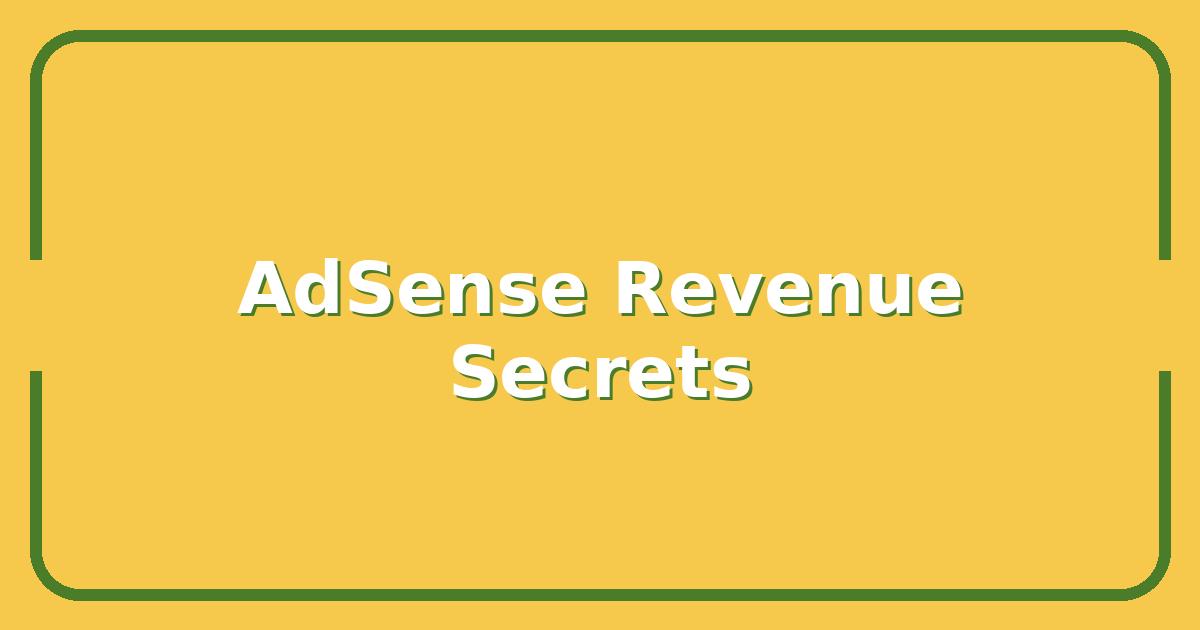 Owain Davies’s Best-Kept Secrets for Higher AdSense Revenue