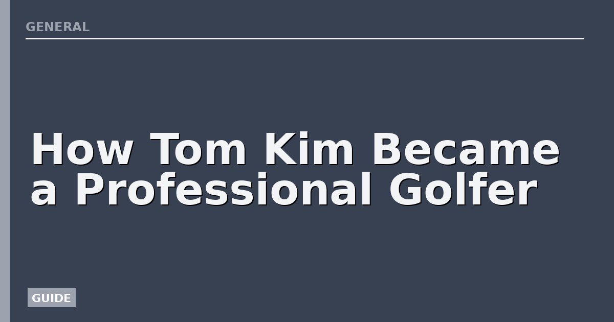 How Tom Kim Became a Professional Golfer