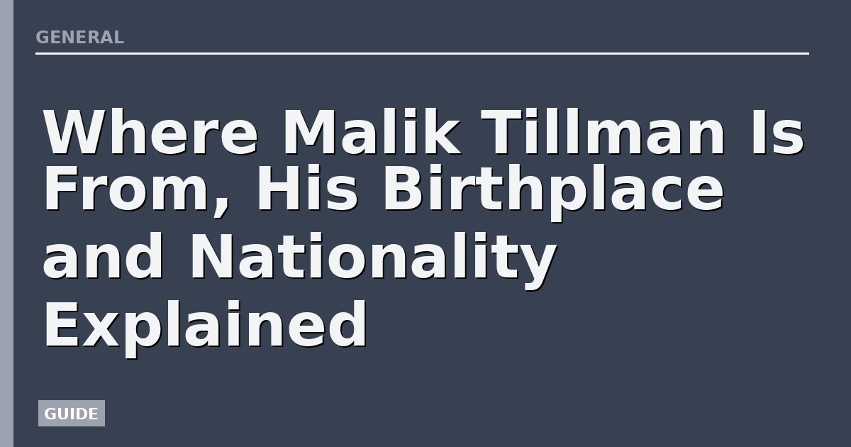 Where Malik Tillman Is From, His Birthplace and Nationality Explained