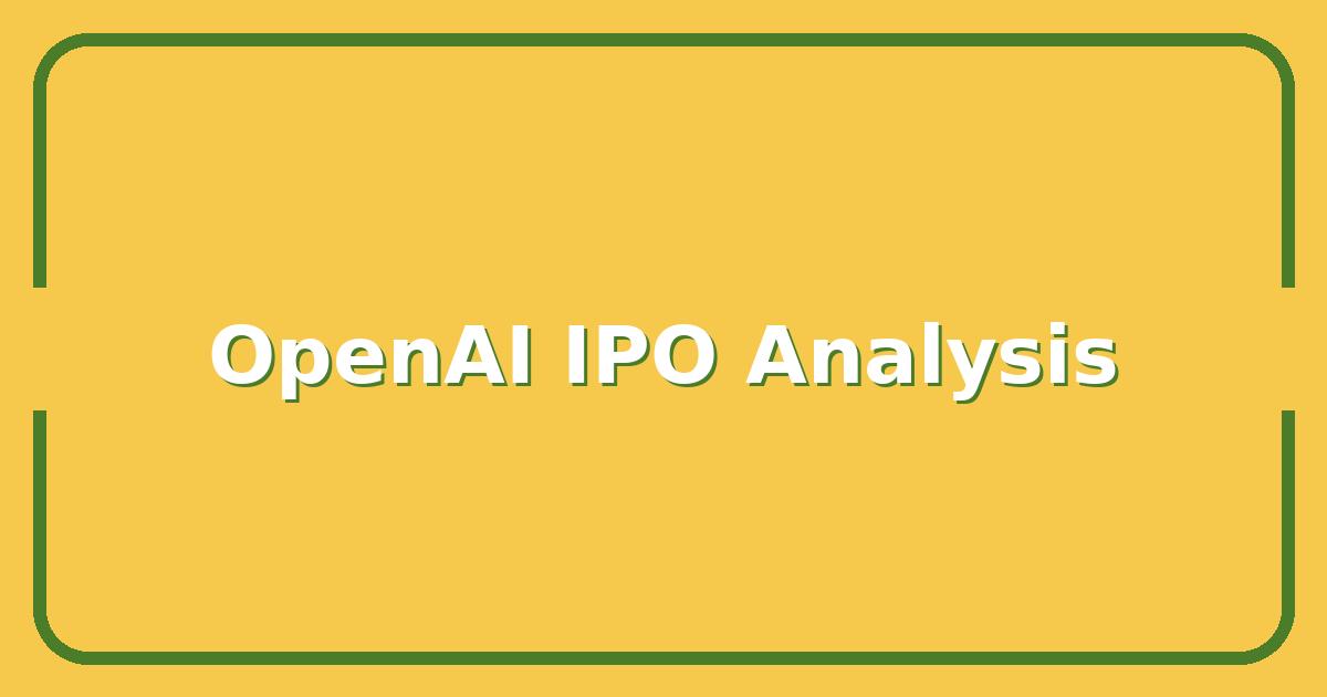 OpenAI IPO: What Investors Need to Know Before the First Trade