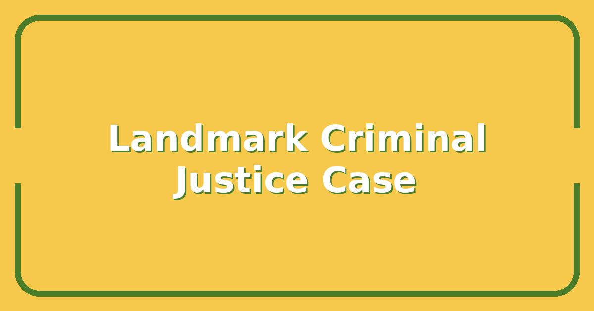 Law & Order: The One Case That Changed Criminal Justice Forever