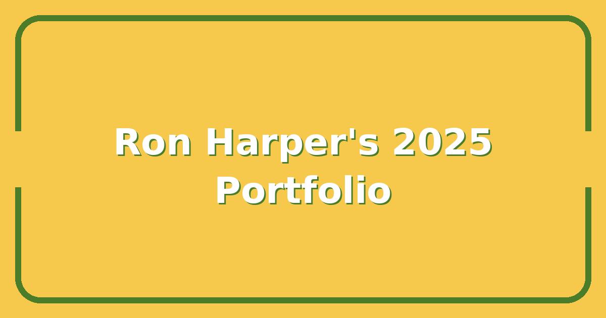 Ron Harper’s Best Bet for Your 2025 Portfolio, Is It Still Worth the Hype?