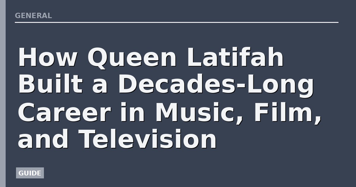 How Queen Latifah Built a Decades-Long Career in Music, Film, and Television