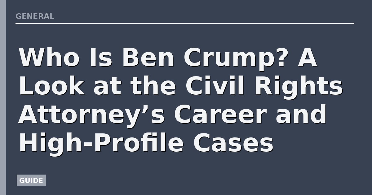 Who Is Ben Crump? A Look at the Civil Rights Attorney’s Career and High-Profile Cases