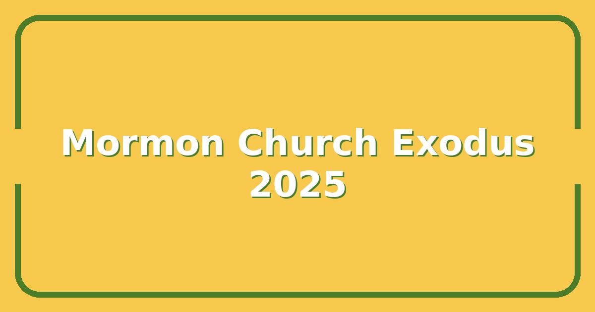 Why Are More Members Leaving the Mormon Church in 2025?