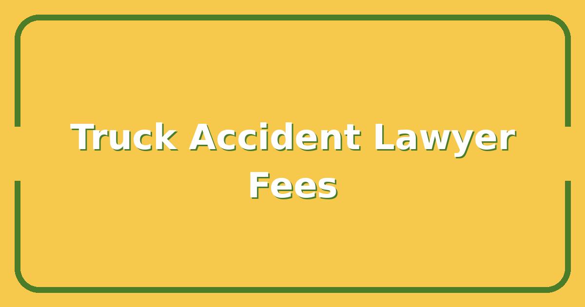 Why Truck Accident Lawyers Charge More Than Car Accident Lawyers
